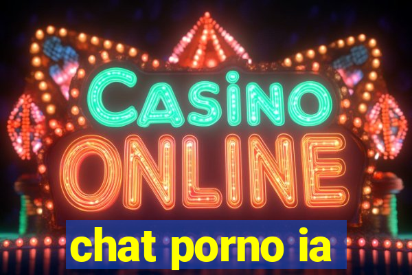 chat porno ia